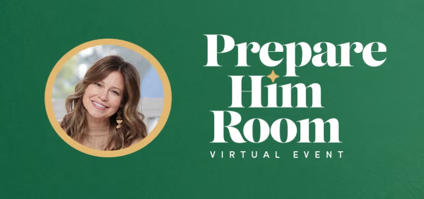 Prepare Him Room Virtual Event - Learn More