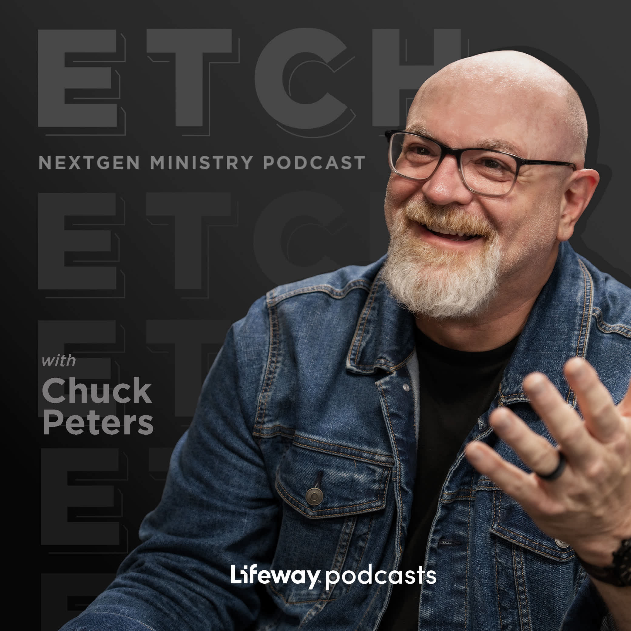 ETCH Podcast with Chuck Peters