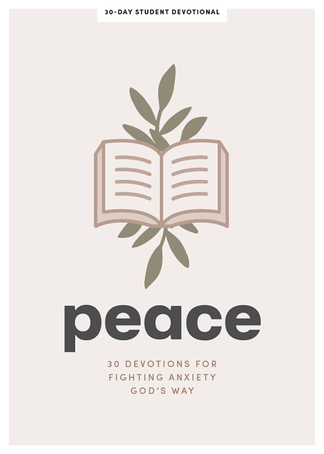 Cover of Peace: 30 Devotions for Fighting Anxiety Gods Way 30-day Student Devotional.