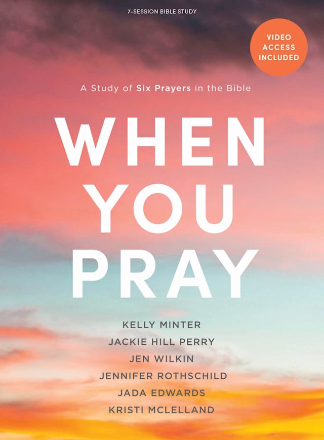 Cover of When You Pray: A Study of Six Prayers in the Bible