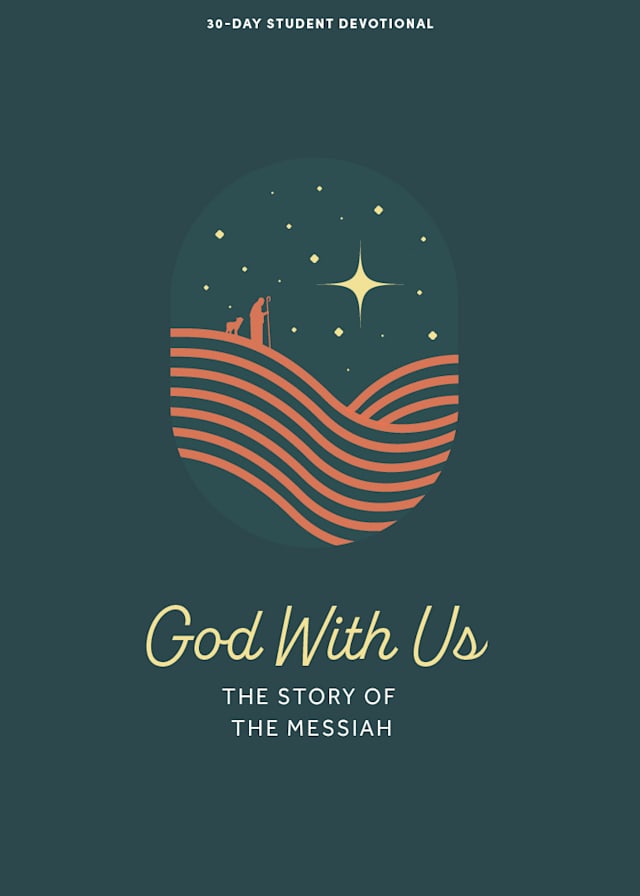 God With Us: The Story of the Messiah - 30-Day Student Devotional