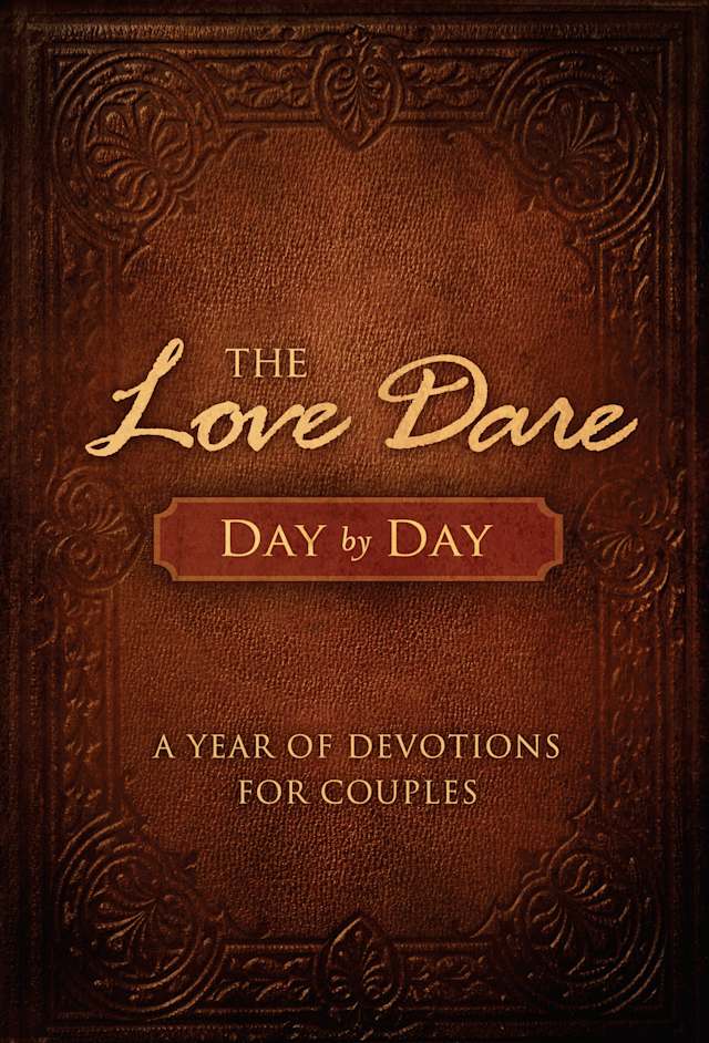 The Love Dare Day by Day: A Year of Devotions for Couples book cover.