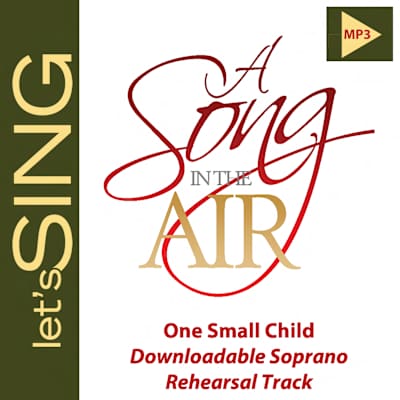 One Small Child - Downloadable Soprano Rehearsal Track | Lifeway