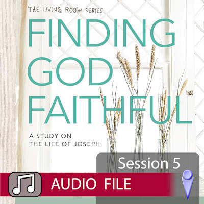 Finding God Faithful - Audio Session 5 | Lifeway