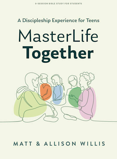 MasterLife Together - Teen Bible Study Book | Lifeway