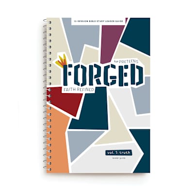 Forged: Faith Refined for Preteens - Leader Guide | Lifeway