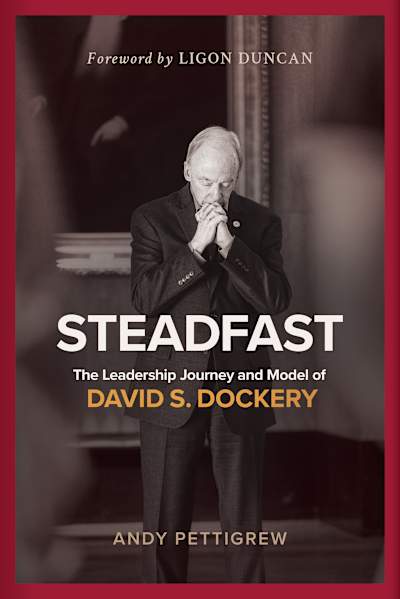 Steadfast | Lifeway