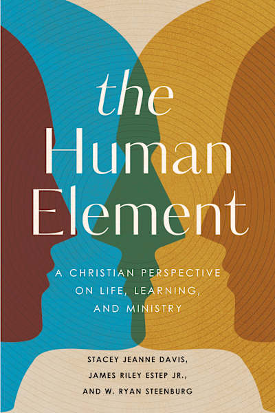 The Human Element | Lifeway